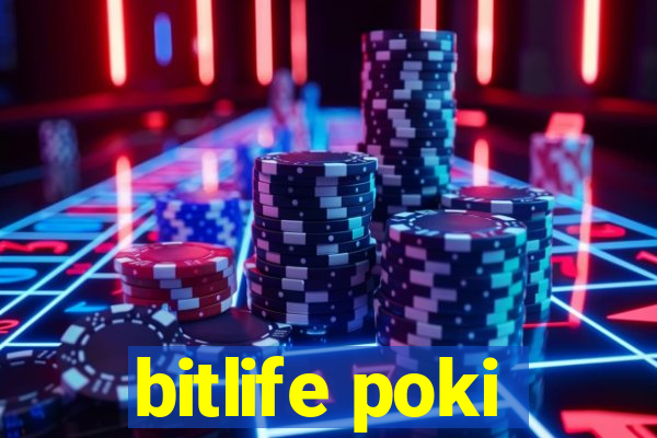 bitlife poki